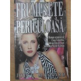 FRUMUSETE PERICULOASA-JOYCE MAYNARD-125971
