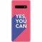 Husa silicon personalizata pentru Samsung Galaxy S10 Plus, Yes You Can