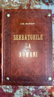 SIM.F.MARIAN-SARBATORILE LA ROMANI/I-CARNILEGILE,II-PARESIMILE/III-CINCI-DECIMEA foto