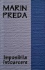 Imposibila intoarcere - Marin Preda - Carte anticariat
