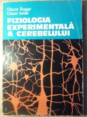 FIZIOLOGIA EXPERIMENTALA A CEREBELULUI-OSCAR SAGER CEZAR IONEL-217306 foto