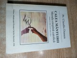 Calea mantuirii. Morala crestina catolica - Manual de religie clasa a XI-a - Pr. Claudiu Dumea (Editura Arhiepiscopiei Romano-Catolice Bucuresti 1996)