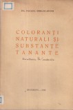 Paulina Opreanu-Bucur - Coloranti naturali si substante tanante (1946)