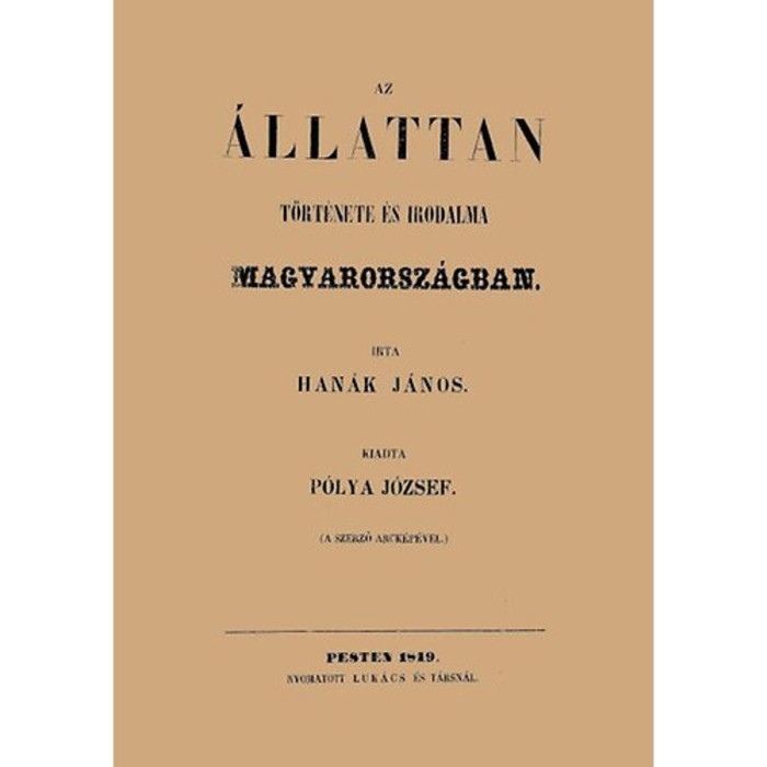 Az &aacute;llattan t&ouml;rt&eacute;nete &eacute;s irodalma Magyarorsz&aacute;gban - Han&aacute;k J&aacute;nos