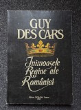 INIMOASELE REGINE ALE ROMANIEI - Guy des Cars