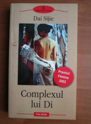 Dai Sijie - Complexul lui Di (Biblioteca Polirom) foto