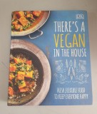 There&#039;s a Vegan in the House Fresh, Flexible Food to Keep Everyone Happy