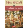 Tinarul Ioannis, Mika Waltari, Polirom
