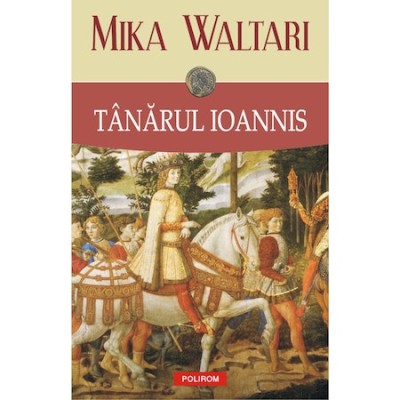 Tinarul Ioannis, Mika Waltari foto