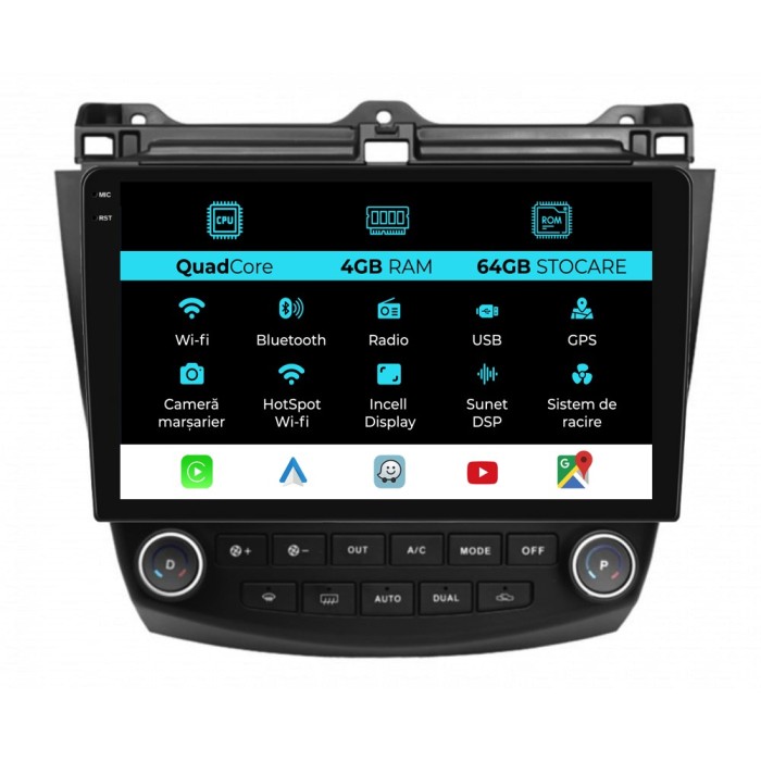 Navigatie Dedicata Honda Accord VII (2003 - 2008),QuadCore, 10Inch, 4Gb Ram, 64Gb Stocare, Carplay