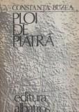 Carte Ploi de piatra Constanta Buzea - Beletristica noua sau anticariat stare buna