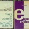 Matei Calinescu - Eseuri critice - Viata si opiniile lui Zacharias Lichter