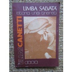 Elias Canetti - Limba salvată