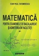 Matematica pentru examenele de bacalaureat si admiterea in facultati M1 foto