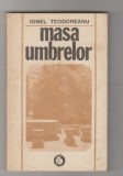 bnk ant Ionel Teodoreanu - Masa umbrelor