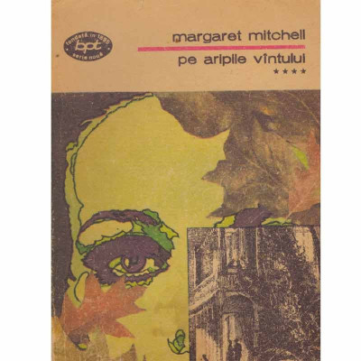 Margaret Mitchell - Pe aripile vantului vol.4 - 133650 foto
