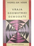 Viorel Gh. Vodă - Vraja geometriei demodate (editia 1983)