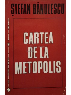 Stefan Banulescu - Cartea de la Metopolis (Editia: 1996) foto