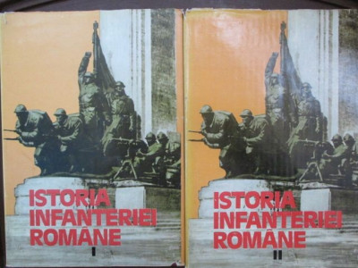 Istoria infanteriei romane-Gh.Romanescu,Gh.Tudor,M.Cucu,I.Popescu foto