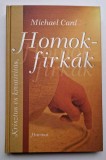Homokfirkak. Krisztus es kreativitas - Michael Card *** uj protestans forditas