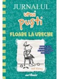 Cumpara ieftin Floare la ureche. Seria Jurnalul unui pusti. Volumul 18/Jeff Kinney
