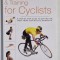 ANATOMY , STRETCHING and TRAINING FOR CYCLISTS by LISA PURCELL , 2014