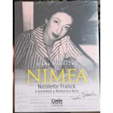 NIMFA. NICOLETTE FRANCK, O JURNALISTA A RAZBOIULUI RECE-DIANA MANDACHE-248860