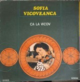 Disc vinil, LP. CA LA VICOV-SOFIA VICOVEANCA-264309