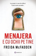 Menajera E Cu Ochii Pe Tine Freida Mcfadden - Bookzone