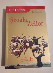 SCOALA ZEILOR - STEFANO ELIO D&amp;#039;ANNA foto