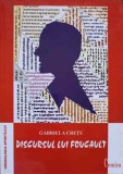 DISCURSUL LUI FOUCAULT-GABRIELA CRETU