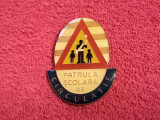 Insigna Pionieri PATRULA SCOLARA DE CIRCULATIE varianta 4.5 x 3.5 cm dimensiuni