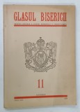 GLASUL BISERICII , REVISTA OFICIALA A SFINTEI MITROPOLII A UNGROVLAHIEI , ANUL XVII , NUMARUL 11 , NOIEMBRIE , 1958