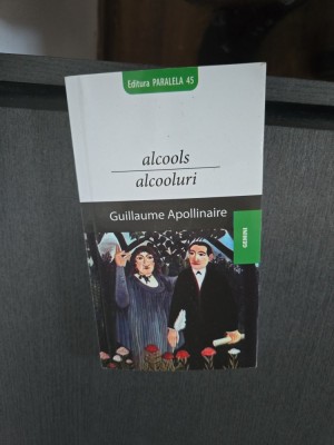 Alcools - Guillaume Apollinaire foto