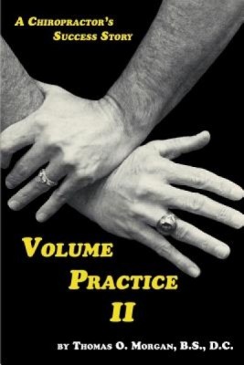 Volume Practice II - A Chiropractor&amp;#039;s Success Story foto