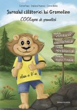 Jurnalul călătoriei lui Gramolino. COOLegere de gramatică. Clasa a V-a - Paperback brosat - Corina Barbu, Corina Popa, Graţiana Popescu - Nomina, Clasa 5