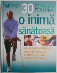 30 de minute pe zi pentru o inima sanatoasa. Un program simplu pentru a preveni pericolele care ameninta inima