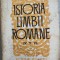 Istoria limbii romane, vol. 4-5-6 de acad.Al. Rosetti 1966