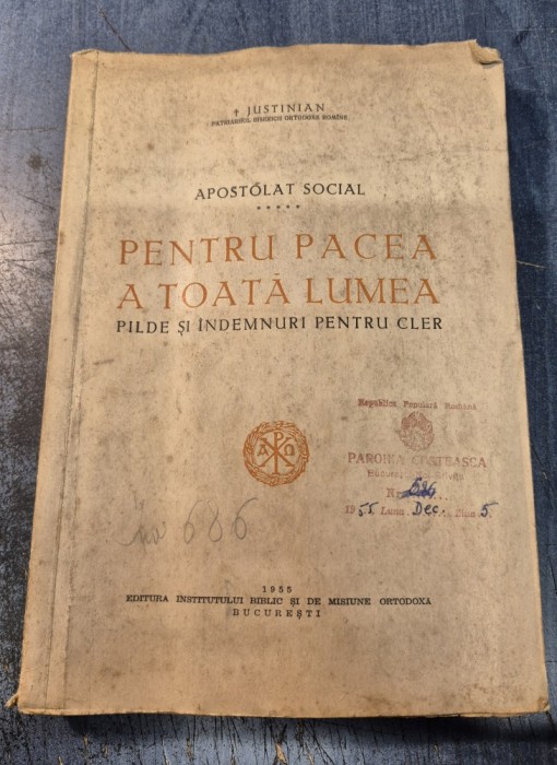 Pentru pacea a toata lumea pilde si indemburi pentru cler Justinian
