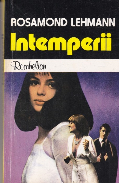 Rosamond Lehmann - Intemperii