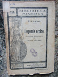 Tit Liviu - Legende Eroice - trad.N.Pandelea -Ed.Bibl. Minerva 114