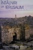 Intalniri la Ierusalim - Carte Istorie, Stare Buna/Foarte Buna - Anticariat