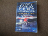 Cartea pierduta a vrajitoarelor - Deborah Harkness