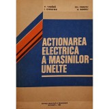 V. Tabara - Actionarea electrica a masinilor-unelte (Editia: 1980)