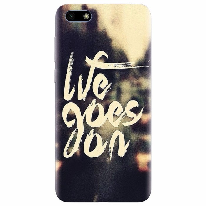 Husa silicon pentru Huawei Y5 2018, Life Goes On