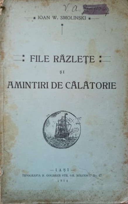 FILE RAZLETE SI AMINTIRI DE CALATORIE-IOAN W. SMONSKI-237297
