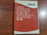 Unitate,continuitate si ascensiune in Miscarea Muncitoreasca din Romania -Musat