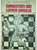W. Litmanowicz - Curiozități din lumea șahului (editia 1976)