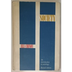 SOCIETY by ELY CHINOY , AN INTRODUCTION TO SOCIOLOGY , 1967