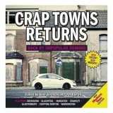 Crap Towns Returns